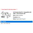 thumbnail image 2 of A/C System Seal Kit - Compatible with 2005 - 2010 Chrysler 300 2006 2007 2008 2009, 2 of 2