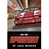 On the Speedway [Paperback - Used]