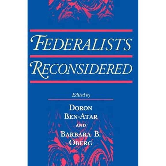 Pre-Owned Federalists Reconsidered (Paperback) 9780813918631