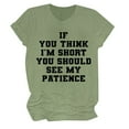 thumbnail image 4 of Shwomsmer Womens T Shirts If You Think I M Short Funny T Shirt Women Casual Graphic Tees Humor Novelty Shirts Summer Tops Womens T Shirts, 4 of 4