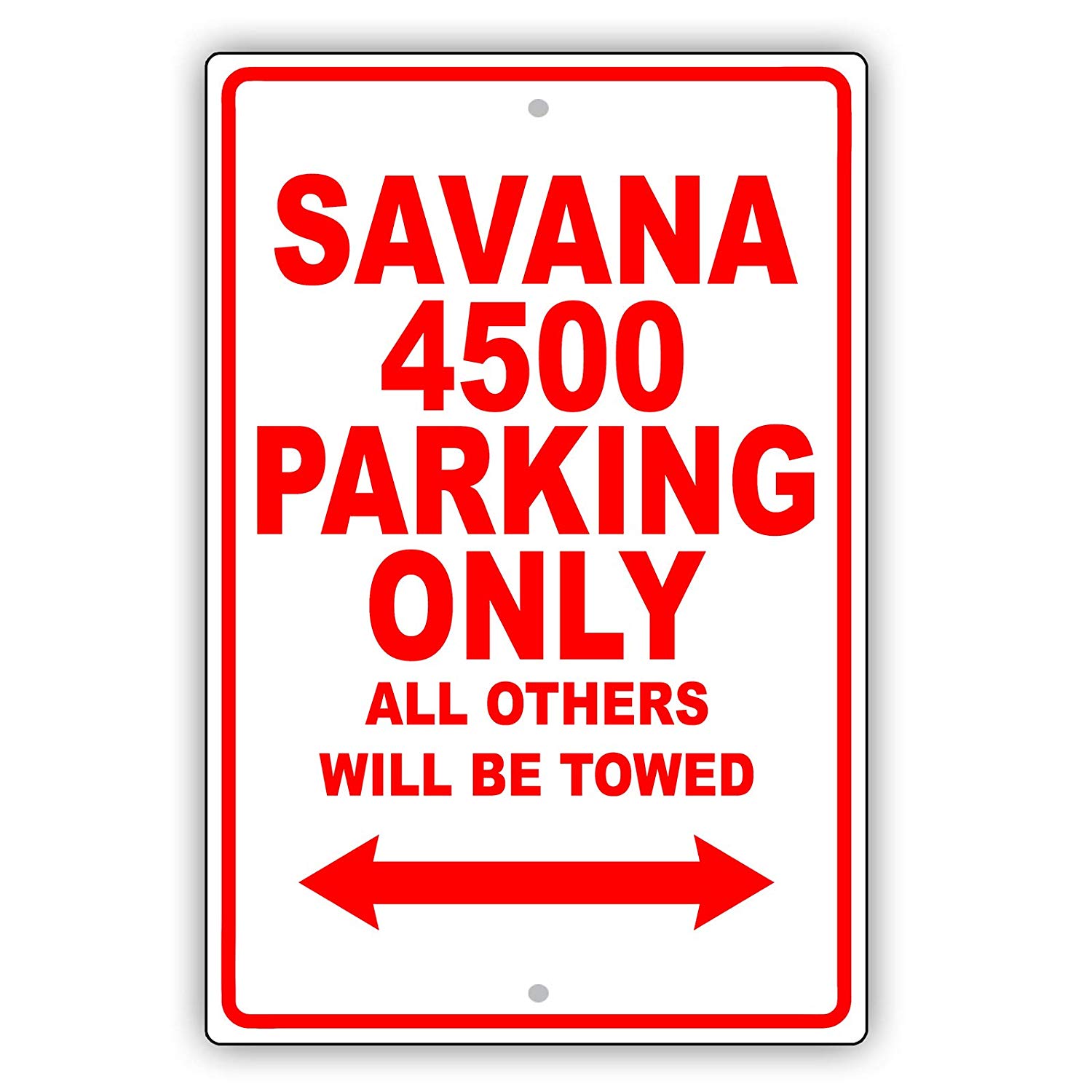 GMC SAVANA 4500 Parking Only All Others Will Be Towed Ridiculous Funny ...