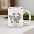 thumbnail image 4 of Shop4Ever® I Don't Like Mornings or People or Morning People Ceramic Coffee Mug Cup Funny Sarcastic Coworker Gift (White 11 oz.), 4 of 4