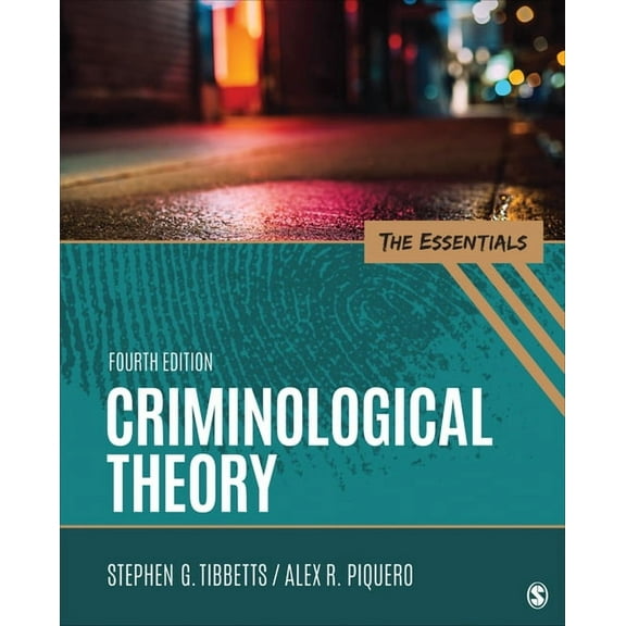Criminological Theory: The Essentials, (Paperback)