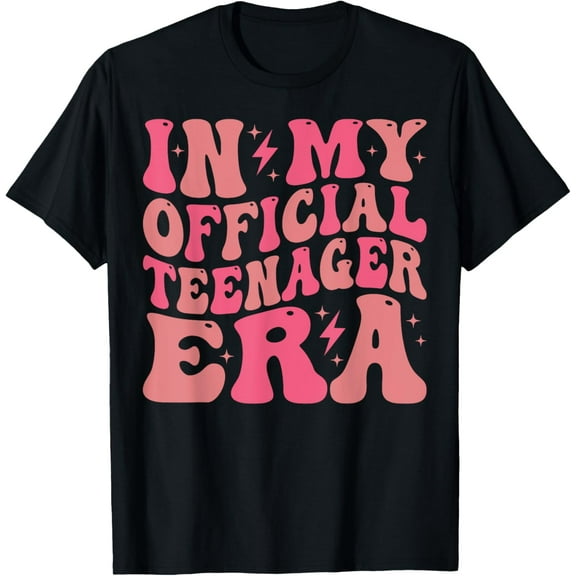 t-shirt In My Official Teenager Era 13th Birthday 13 Year Old Girl T-Shirt mens,black,women,funny,journey,Crew Neck, Short Sleeve,custom clothing patterns.gift