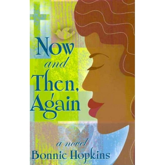 Now and Then, Again (Paperback)