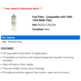 thumbnail image 2 of Fuel Filter - Compatible with 1988 - 1994 BMW 750iL 1989 1990 1991 1992 1993, 2 of 2