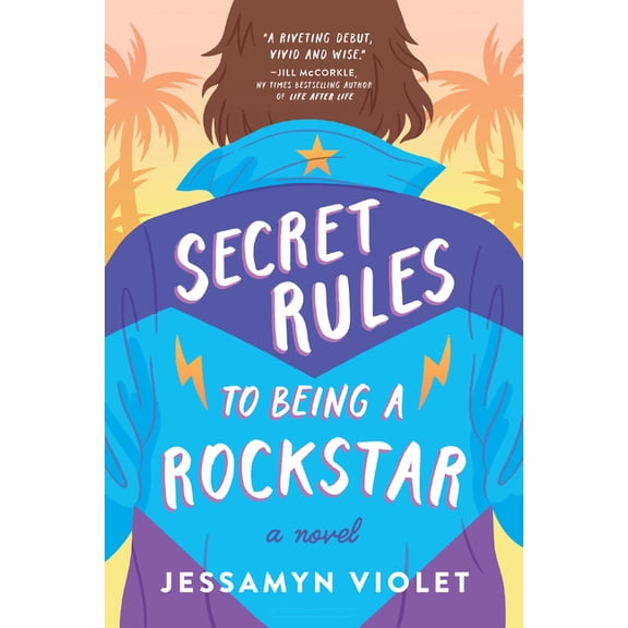 Secret Rules to Being a Rockstar, (Paperback)