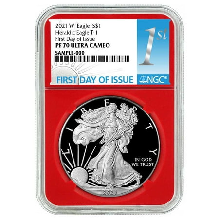 2021-W $1 1-oz T-1 Proof American Silver Eagle NGC PF70UC FDI First Label Red Core
