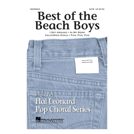 Hal Leonard Best of the Beach Boys (Medley) SATB by The Beach Boys arranged by Ed (Best Of The Beach Boys)