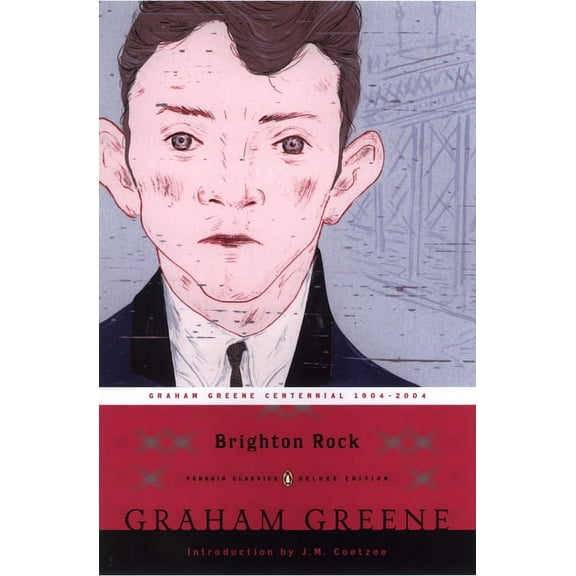 Penguin Classics Deluxe Edition Brighton Rock: (Penguin Classics Deluxe Edition), (Paperback)