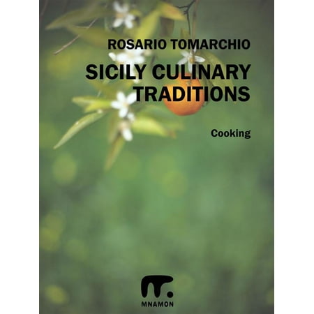 Sicily Culinary Traditions - eBook