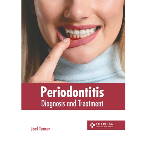 Periodontitis: Diagnosis and Treatment, (Hardcover)