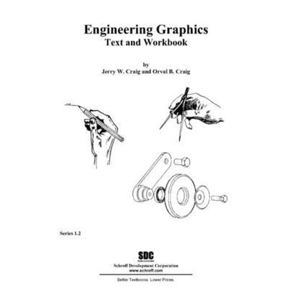 Pre-Owned Engineering Graphics Text and Workbook (Series 1.2) (Paperback) 158503133X 9781585031337