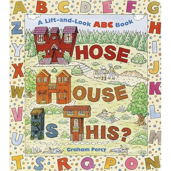 Pre-Owned Whose House Is This?: A Lift-And-Look ABC Book (Board book) 067989201X 9780679892014