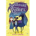thumbnail image 2 of Spellbound Ponies Magic and Mischief, Book 1, (Paperback), 2 of 2