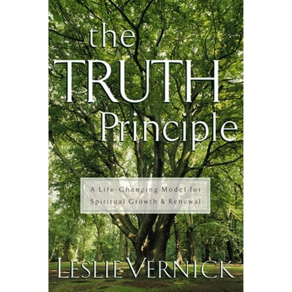 Pre-Owned The Truth Principle: A Life-Changing Model for Spiritual Growth & Renewal (Paperback 9781578562312) by Leslie Vernick