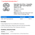 thumbnail image 2 of Brake Rotor Set 4 Piece - Compatible with 2006 - 2007 Toyota Highlander Hybrid 3.3L V6, 2 of 2