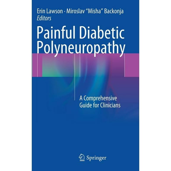 Painful Diabetic Polyneuropathy: A Comprehensive Guide for Clinicians, (Hardcover)