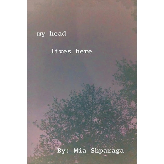 My Head Lives Here