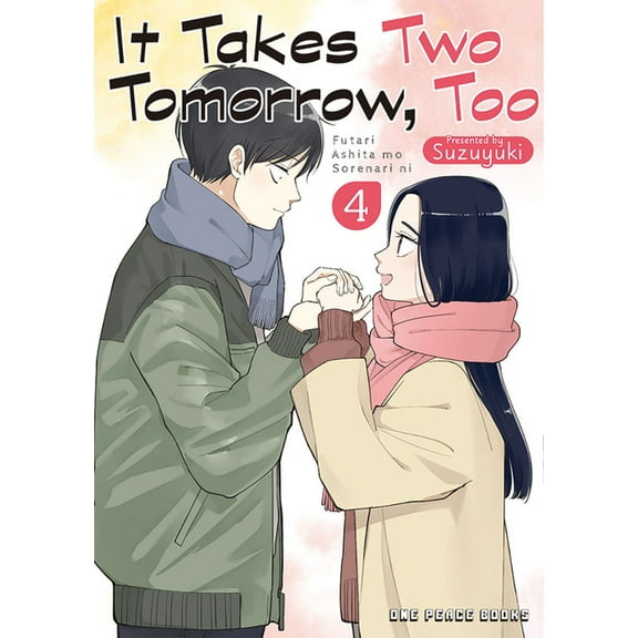 It Takes Two Tomorrow, Too It Takes Two Tomorrow, Too Volume 4, Book 4, (Paperback)