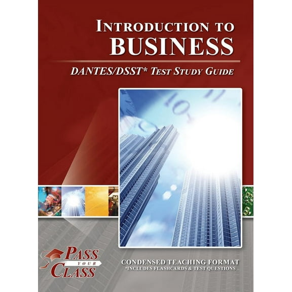 Introduction to Business DANTES / DSST Test Study Guide, (Hardcover)