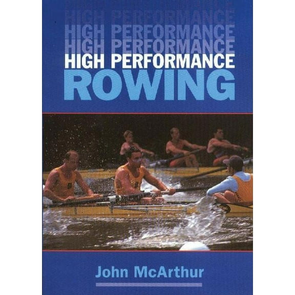 High Performance Rowing