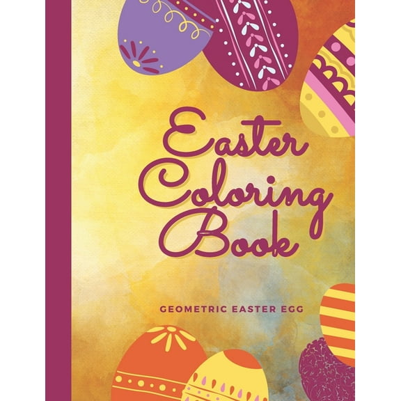 Easter Coloring Book, Geometric Easter Egg : Mandala Easter Egg, Coloring Book for Adults (Paperback)