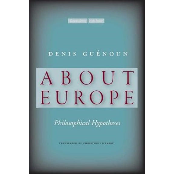 Pre-Owned Cultural Memory in the Present: About Europe : Philosophical Hypotheses (Paperback)