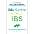 thumbnail image 2 of Pre-Owned Take Control of Your Ibs: The Complete Guide to Managing Your Symptoms (Paperback) 1785040405 9781785040405, 2 of 2