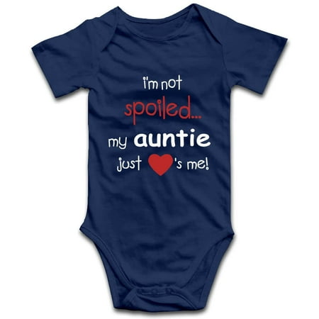

I m Not Spoiled My Auntie Just Loves Me Baby Onesie Bodysuit Short Sleeve/Sleeveless/Long Sleeve Rompers