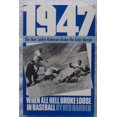 thumbnail image 1 of 1947: When All Hell Broke Loose in Baseball, 1 of 1