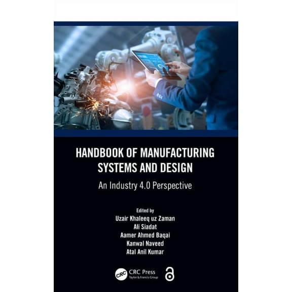 Handbook of Manufacturing Systems and Design: An Industry 4.0 Perspective, (Paperback)