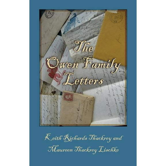 The Owen Family Letters, (Paperback)