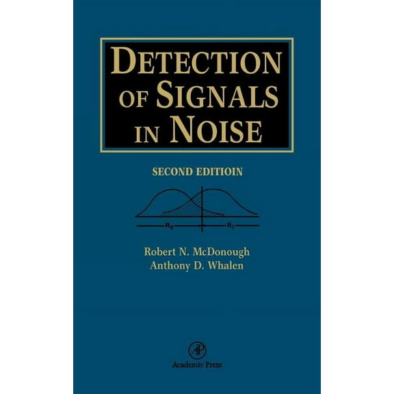 Detection of Signals in Noise, (Hardcover)