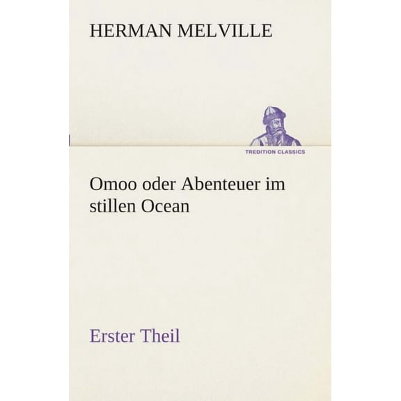 Omoo oder Abenteuer im stillen Ocean (Paperback)