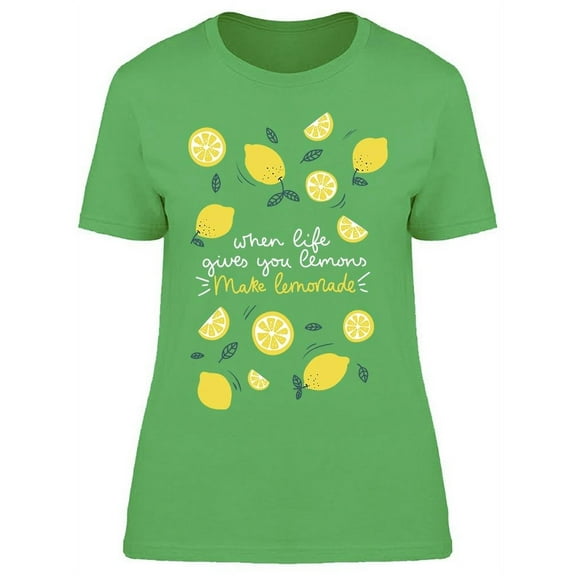 Make A Delicious Lemonade T-Shirt Women -Image by Shutterstock Women T-Shirt, Female Large