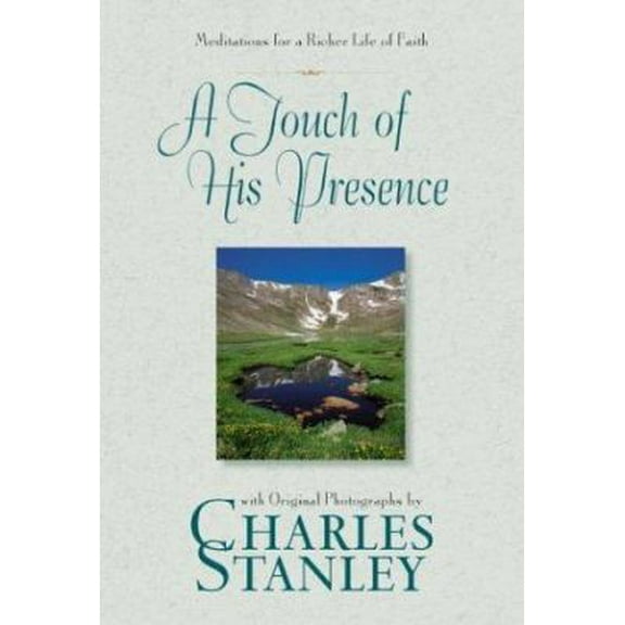 Pre-Owned A Touch of His Presence (Hardcover) 0310214947 9780310214946