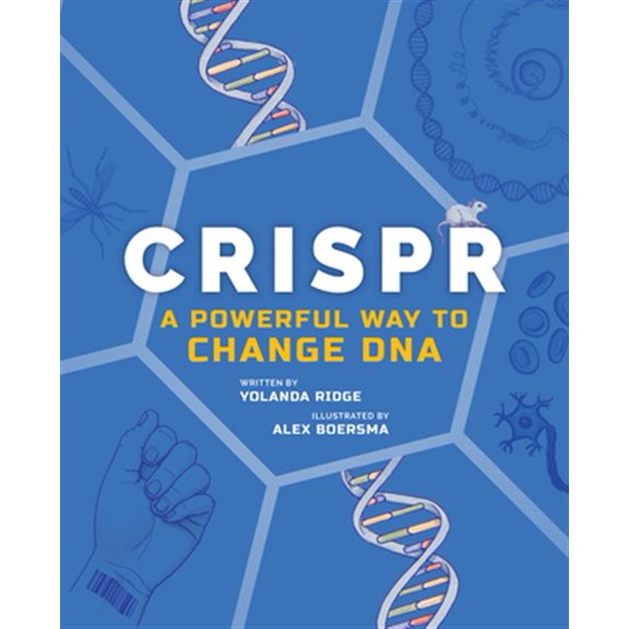 Pre-Owned Crispr: A Powerful Way to Change DNA (Hardcover) 1773214241 9781773214245