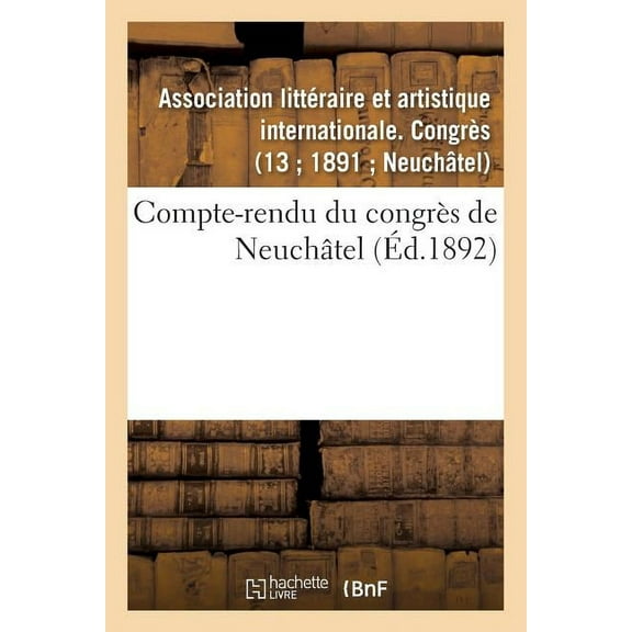 Ga(c)Na(c)Ralita(c)S: Compte-Rendu Du Congrès de Neuchâtel (Paperback)