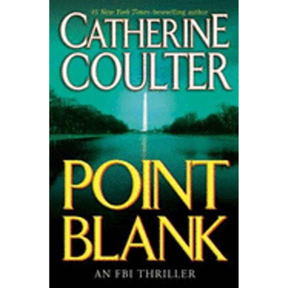 Point Blank (FBI Thriller, 10) (Hardcover) 0399153225 9780399153228