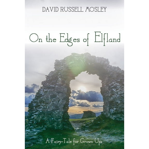 On the Edges of Elfland (Paperback)