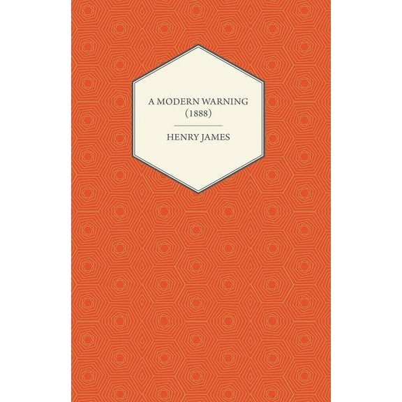 A Modern Warning (1888), (Paperback)