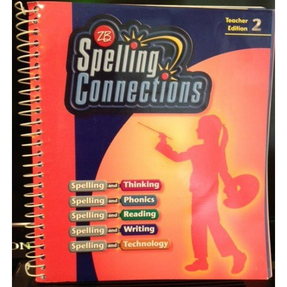 Pre-Owned Spelling Connections, Grade 2 Teacher Edition