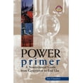 thumbnail image 1 of Pre-Owned Power Primer: A Nontechnical Guide from Generation to End Use (Paperback) 087814756X 9780878147564, 1 of 2