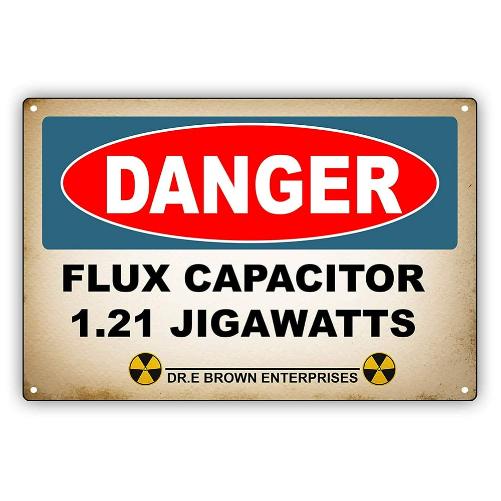 FLUX CAPACITOR 1.21 JIGAWATTS Radiation In Area Retro Vintage Danger