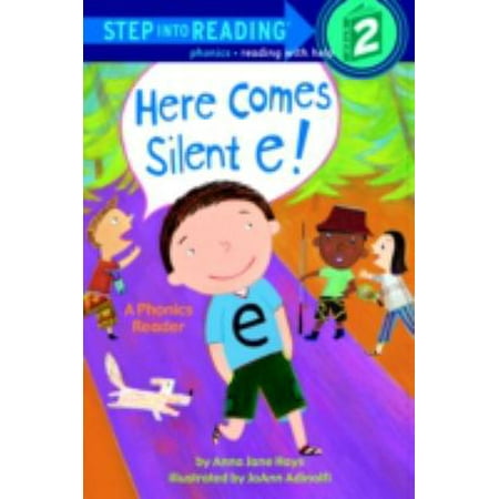 Here Comes Silent E!: A Phonics Reader