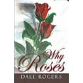 thumbnail image 2 of Why Roses, 2 of 2