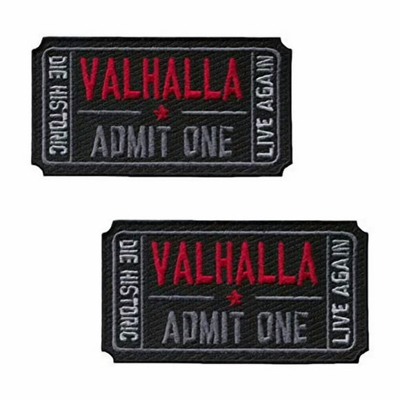 Homiego Ticket to Valhalla Admit One Die Historic Live Again Tactical Morale Badge Embroidery Iron on Patch (2Blacks)