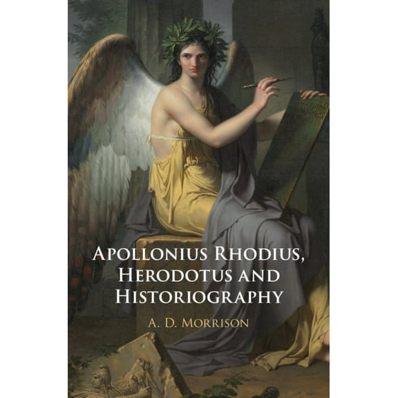 Apollonius Rhodius, Herodotus and Historiography, (Hardcover)