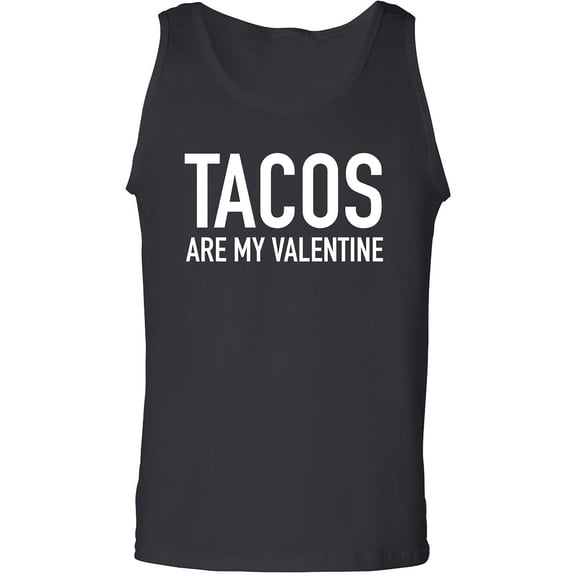Tacos Are My Valentine Adult Tank Top